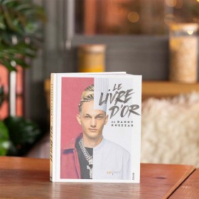 LE LIVRE D'OR DÉDICACÉ PAR DANNY KHEZZAR